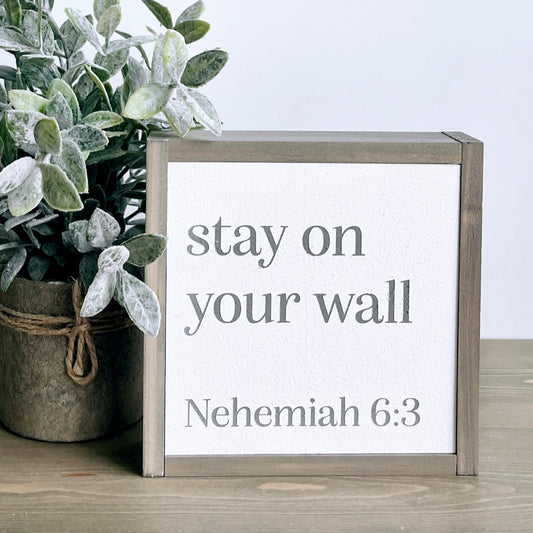 stay on your wall