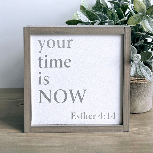 your time is NOW