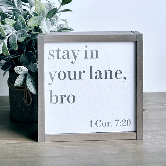 stay in your lane, bro