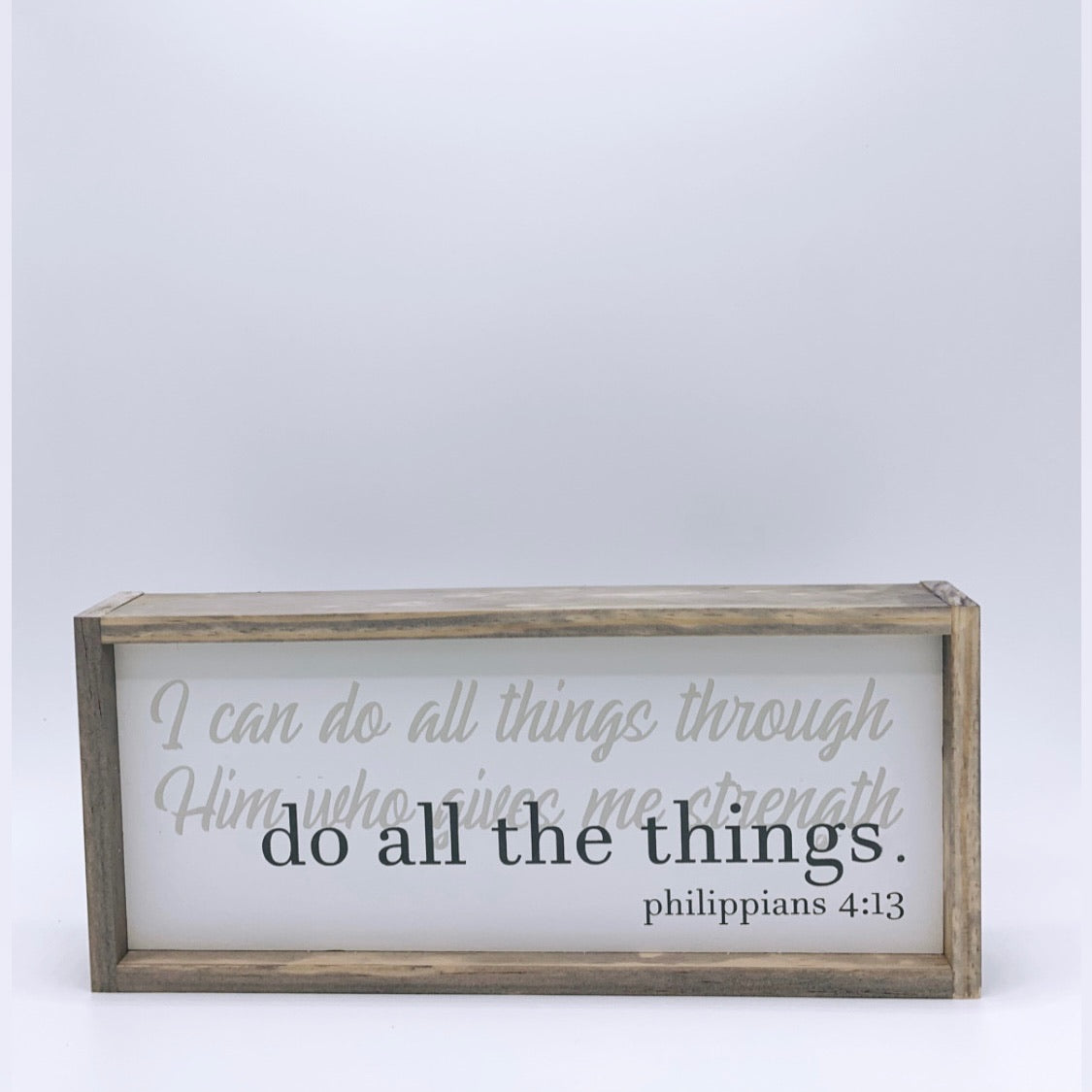 Do all the things (Philippians 4:13)